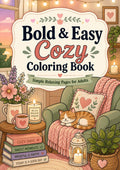 Cozy Coloring Book - Printable Bold Designs for Stress Relief & Self Care - Mashiro's Mashup