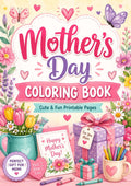 Mother’s Day Coloring Book – Printable Kids Coloring Pages, Gift for Mom - Mashiro's Mashup